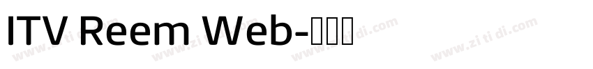ITV Reem Web字体转换 ITV Reem Web字体转换
